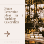 Wedding home decoration ideas